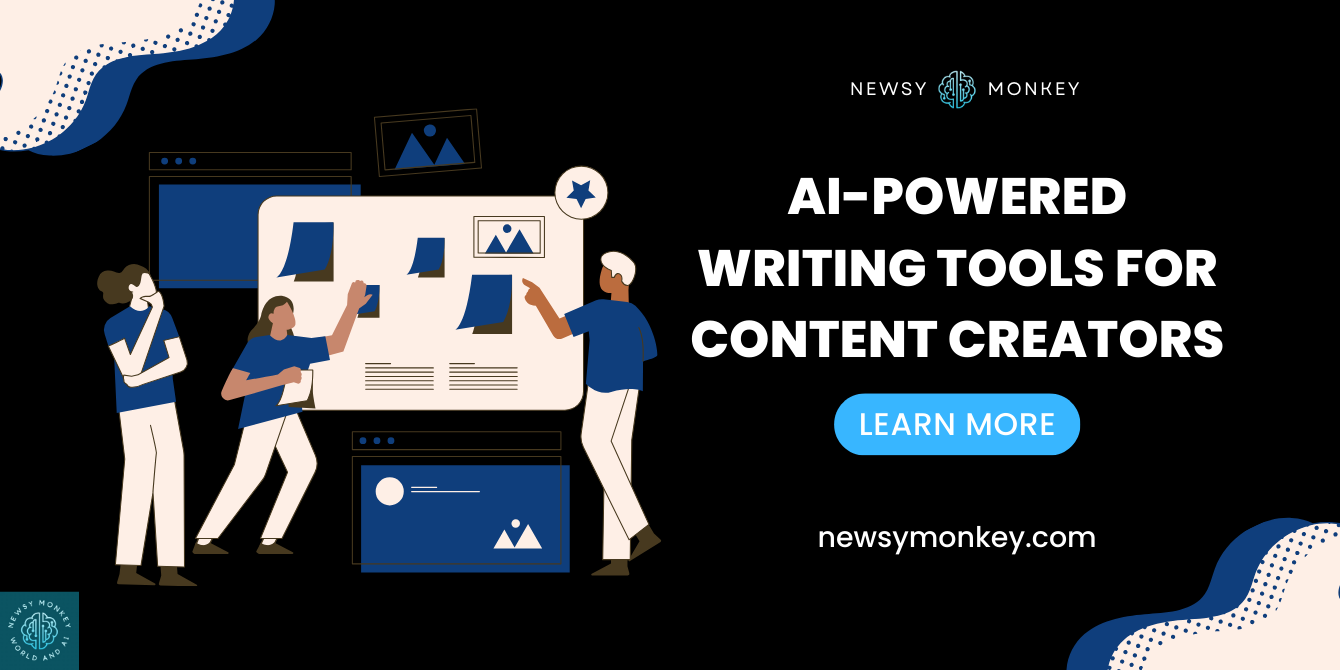 AI-Powered Writing Tools for Content Creators